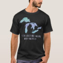 Search for the lake is calling tshirts Outdoors