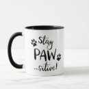 Search for stay pawsitive mugs Lover