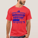 Search for warehouse tshirts Sayings