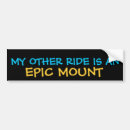 Search for epic bumper stickers Mount