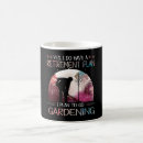 Search for garden mugs Gardening quote