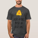 Search for physician assistant tshirts Birthday