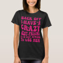 Search for funny crazy friend tshirts Besties