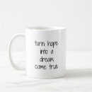 Search for dreams come true mugs Quotes