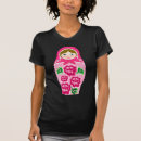 Search for matryoshka tshirts Cute