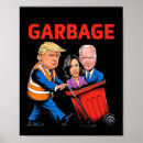 Search for garbage posters President
