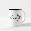 Search for just breathe coffee mugs Inspiration