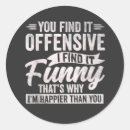 Search for funny offensive stickers Sarcastic