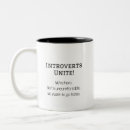Search for introverts unite coffee mugs Introverted
