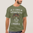 Search for funny tarantula tshirts Cute