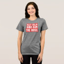 Search for funny management quotes tshirts Boss