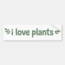 Search for plants bumper stickers Plant lover