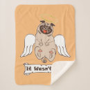 Search for funny pug blankets Pet