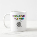 Search for make not war coffee mugs Typography
