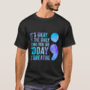 Search for okay tshirts Depression awareness