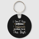 Search for caffeine round key rings Funny
