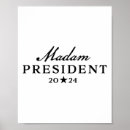 Search for madame president posters Harris for president