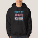 Search for trans hoodies Protect
