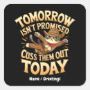 Search for today tomorrow stickers Quote