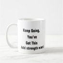 Search for keep going mugs Motivational quote