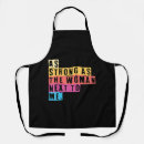 Search for strong women aprons Empowerment