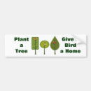 Search for save the trees bumper stickers Plant a tree