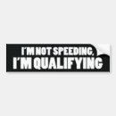 Search for funny race bumper stickers Speed