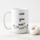Search for cool sayings mugs Elegant