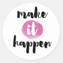 Search for make it happen stickers Typography