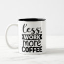 Search for less mugs Sarcastic