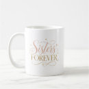 Search for sisters are forever mugs Sister quote