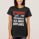 Search for funny aviation tshirts Talk