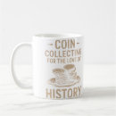 Search for numismatic mugs Old money