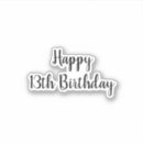 Search for thirteen birthday stickers 13 years old