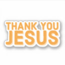 Search for thanks to god stickers Scripture