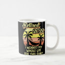 Search for fun at work mugs Retirement