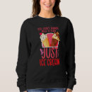 Search for ice cream hoodies Always
