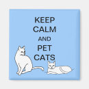 Search for keep calm magnets Fun