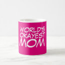 Search for worlds okayest mother mugs Best