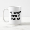 Search for my therapy mugs Mental health