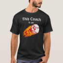 Search for funny baseball coach tshirts Coaches