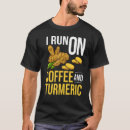 Search for turmeric tshirts Tea
