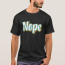 Search for nope tshirts Typography