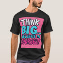 Search for think big tshirts Cute