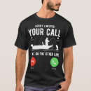 Search for missed call tshirts Was