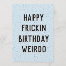 Search for weirdo cards Funny