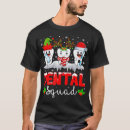 Search for dental christmas tshirts Santa