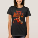 Search for soccer sayings tshirts Player