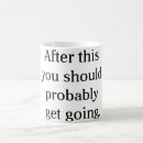 Search for get going mugs Funny