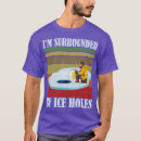 Search for ice fishing tshirts Funny